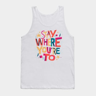 Newfie Slang : Stay Where You're To. Tank Top